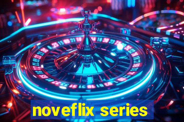 noveflix series